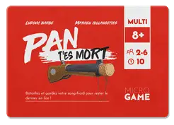 Pan T'es Mort (Bam you're Dead)